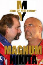 Watch My Side of the Story Nikita vs Magnum Vumoo