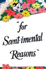 Watch For Scent-imental Reasons (Short 1949) Vumoo