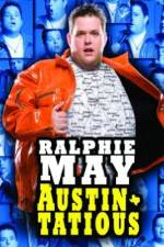 Watch Ralphie May: Austin-Tatious Vumoo