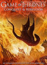 Watch Game of Thrones Conquest & Rebellion: An Animated History of the Seven Kingdoms Vumoo