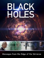 Watch Black Holes: Messages from the Edge of the Universe Vumoo