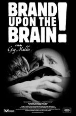 Watch Brand Upon the Brain! A Remembrance in 12 Chapters Vumoo