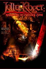 Watch Jolly Roger Massacre at Cutter's Cove Vumoo