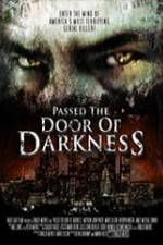 Watch Passed the Door of Darkness Vumoo