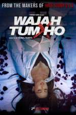 Watch Wajah Tum Ho Vumoo