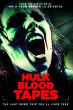 Watch Hulk Blood Tapes Vumoo