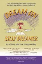 Watch Dream on Silly Dreamer Vumoo
