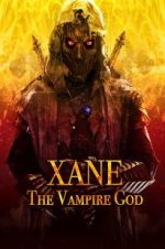 Watch Xane: The Vampire God Vumoo