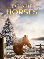 Watch December Horses Vumoo