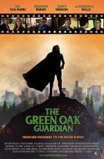 Watch The Green Oak Guardian Vumoo