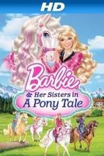 Watch Barbie & Her Sisters in a Pony Tale Vumoo