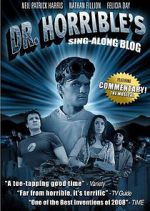 Watch The Making of Dr. Horrible\'s Sing-Along Blog Vumoo