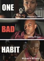 Watch One Bad Habit Vumoo