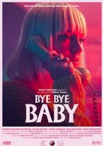 Watch Bye Bye Baby (Short 2017) Vumoo