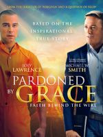 Watch Pardoned by Grace Vumoo