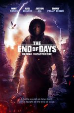 Watch The End of Days: Global Catastrophe Vumoo