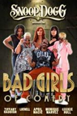 Watch Snoop Dogg Presents: The Bad Girls of Comedy Vumoo