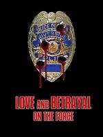 Watch Love and Betrayal on the Force Vumoo