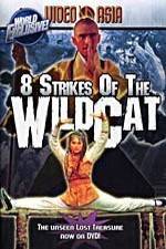 Watch Eight Strikes of the Wildcat Vumoo