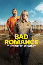 Watch Bad Romance: The Vicky White Story Vumoo