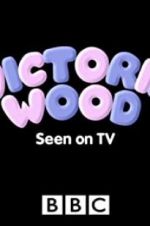 Watch Victoria Wood: Seen on TV Vumoo