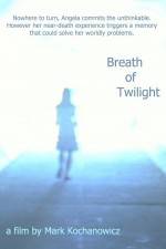 Watch Breath of Twilight Vumoo