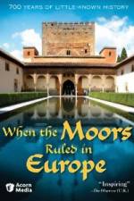 Watch When the Moors Ruled in Europe Vumoo