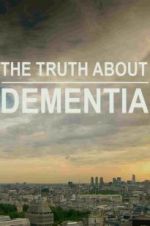 Watch The Truth About Dementia Vumoo