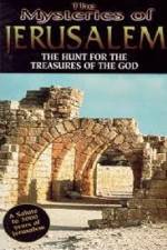 Watch The Mysteries of Jerusalem : Hunt for the Treasures of The God Vumoo