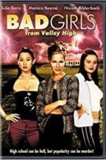 Watch Bad Girls from Valley High Vumoo