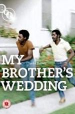 Watch My Brother\'s Wedding Vumoo