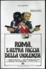 Watch Rome: The Other Side of Violence Vumoo