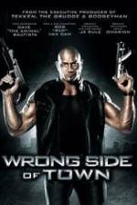 Watch Wrong Side of Town Vumoo