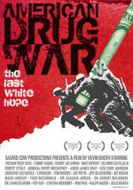 Watch American Drug War: The Last White Hope Vumoo