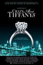 Watch Crazy About Tiffany's Vumoo