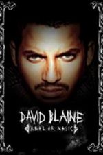 Watch David Blaine: Real or Magic Vumoo