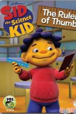 Watch Sid The Science Kid The Ruler Of Thumb Vumoo