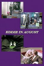 Watch Eddie in August Vumoo