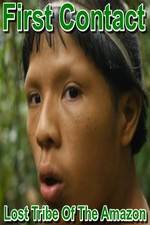 Watch First Contact: Lost Tribe of the Amazon Vumoo