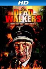 Watch Dead Walkers: Rise of the 4th Reich Vumoo