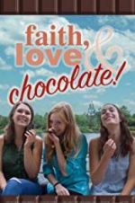 Watch Faith, Love & Chocolate Vumoo