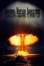 Watch National Geographic Hiroshima Nuclear Apocalypse Vumoo