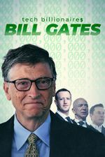 Watch Tech Billionaires: Bill Gates Vumoo
