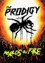 Watch The Prodigy: World\'s on Fire Vumoo