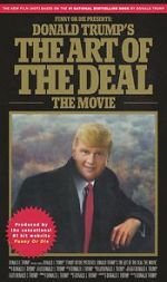 Watch Donald Trump\'s The Art of the Deal: The Movie Vumoo