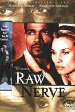 Watch Raw Nerve Vumoo