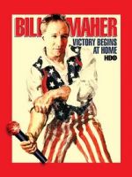 Watch Bill Maher: Victory Begins at Home (TV Special 2003) Vumoo