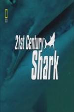 Watch National Geographic 21st Century Shark Vumoo