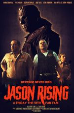 Watch Jason Rising: A Friday the 13th Fan Film Vumoo