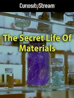 Watch The Secret Life of Materials Vumoo